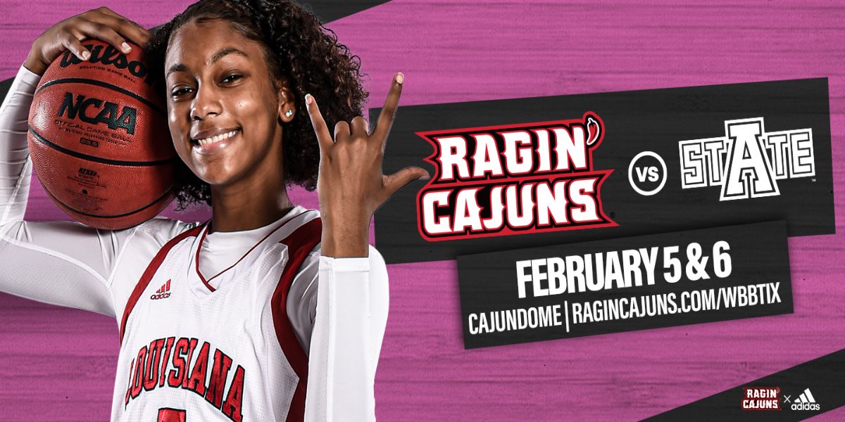 Ragin' Cajuns Women's Basketball vs. Arkansas State
