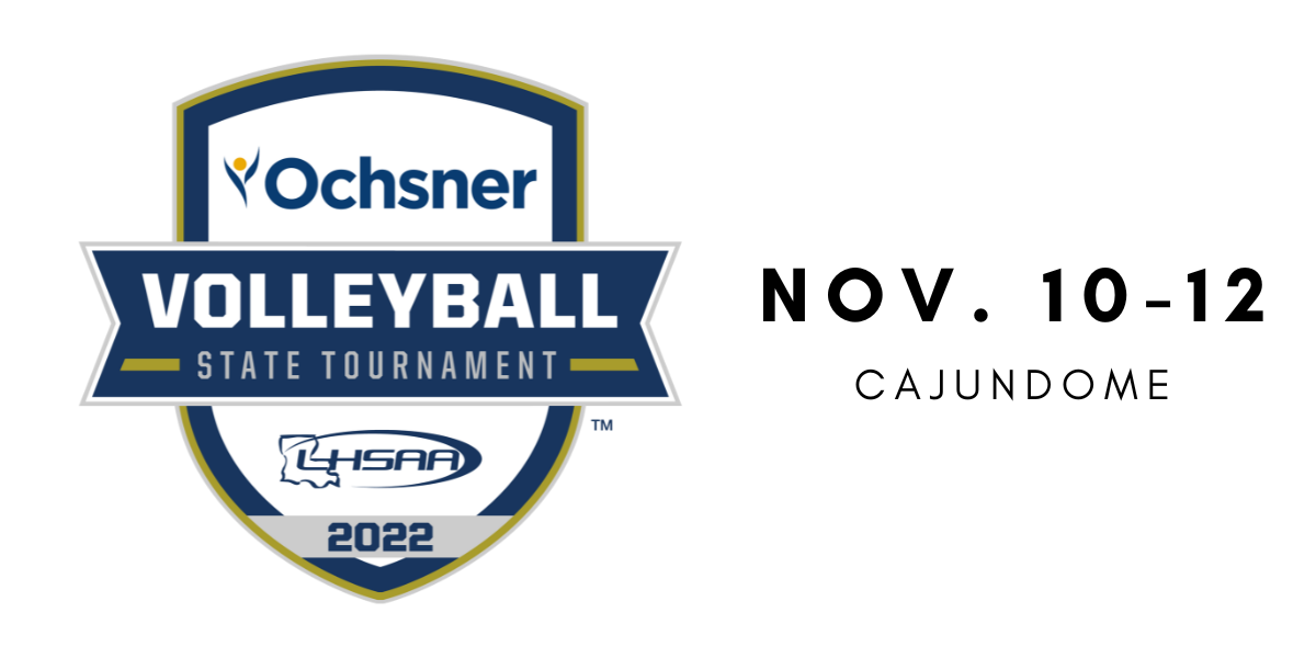 LHSAA State Volleyball Tournament CAJUNDOME