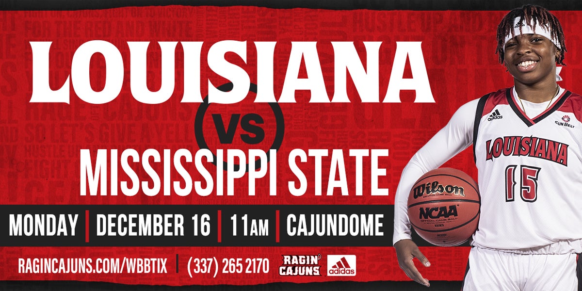 Ragin' Cajun Women's Basketball vs Mississippi State